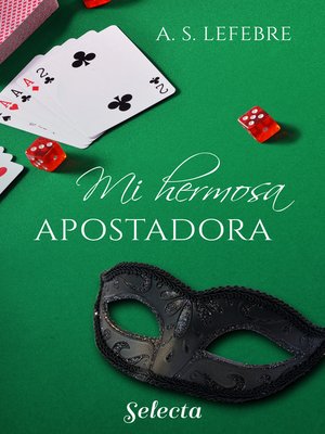 cover image of Mi hermosa apostadora